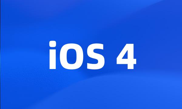 iOS 4