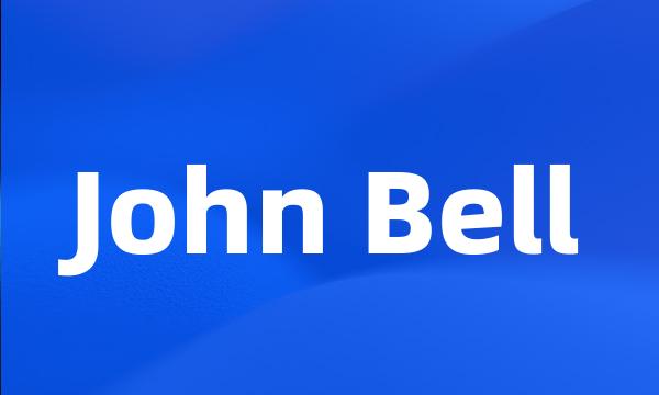 John Bell