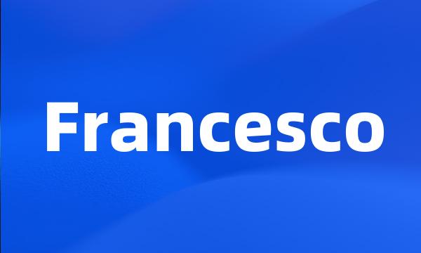 Francesco