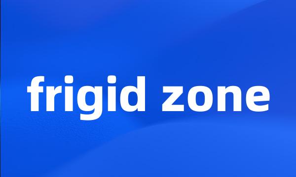 frigid zone