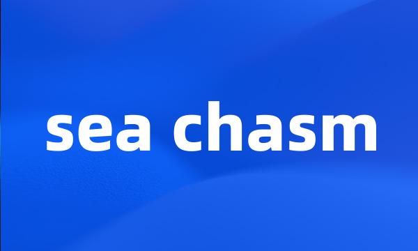 sea chasm