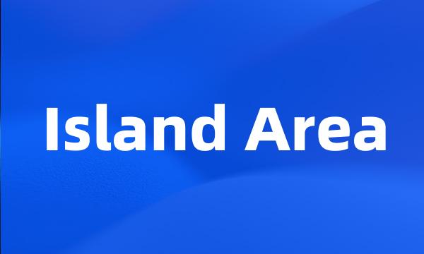 Island Area