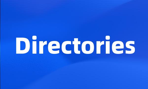 Directories