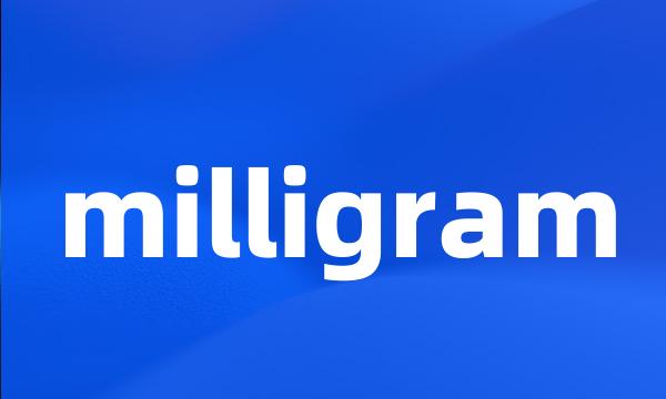 milligram