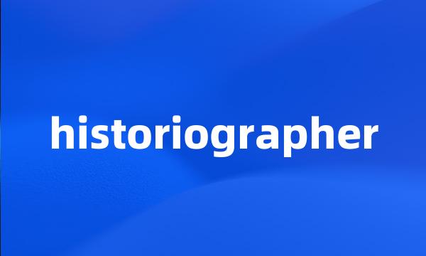 historiographer