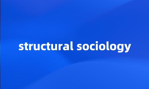 structural sociology