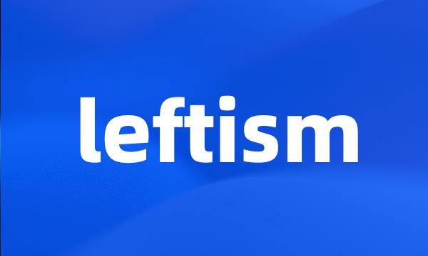 leftism