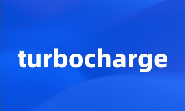 turbocharge