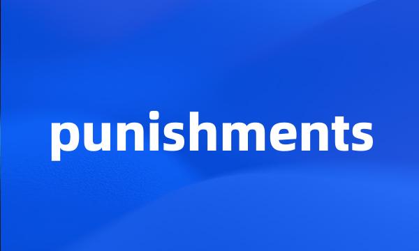 punishments