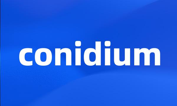 conidium