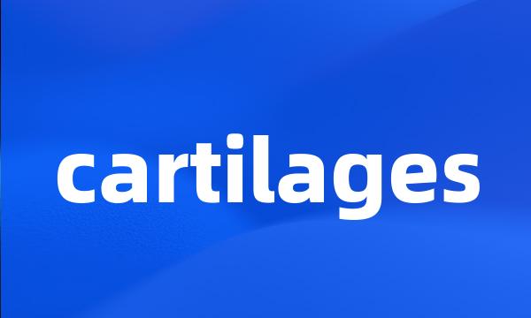 cartilages