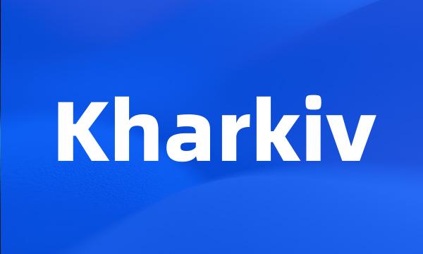 Kharkiv