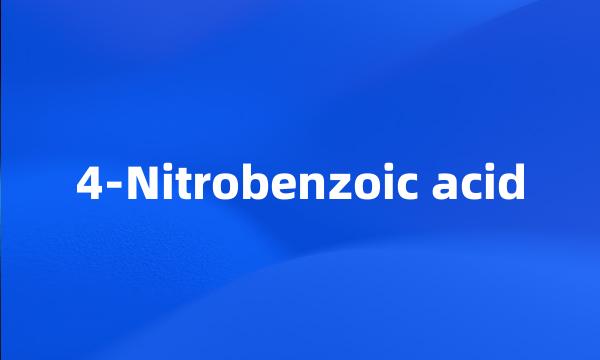 4-Nitrobenzoic acid