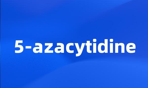 5-azacytidine