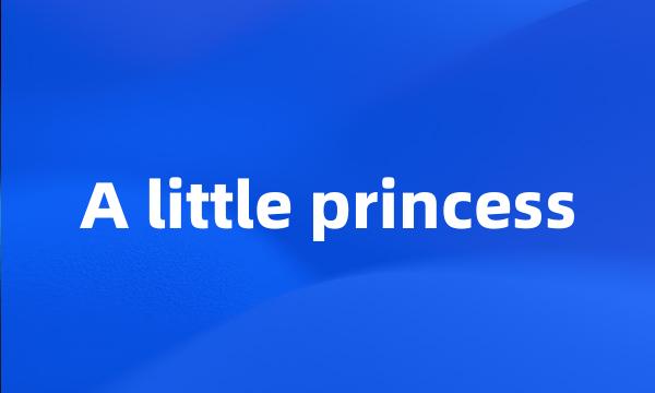 A little princess