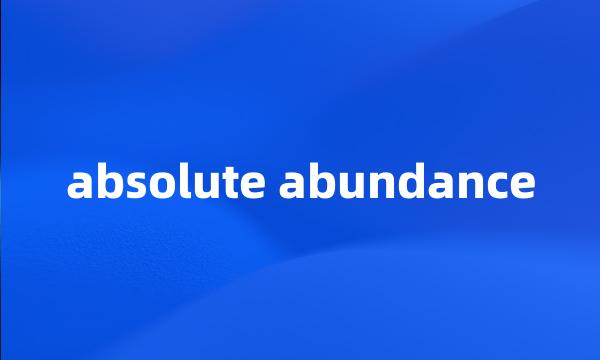 absolute abundance