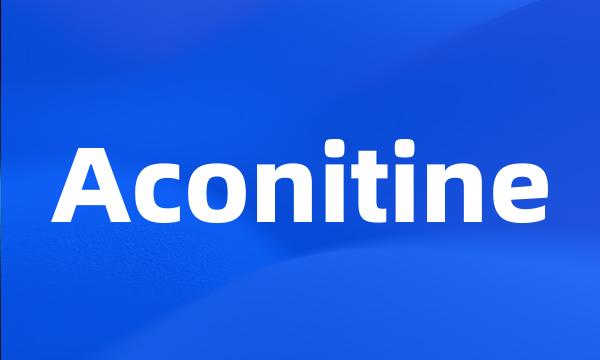 Aconitine