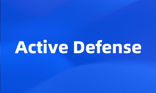 Active Defense