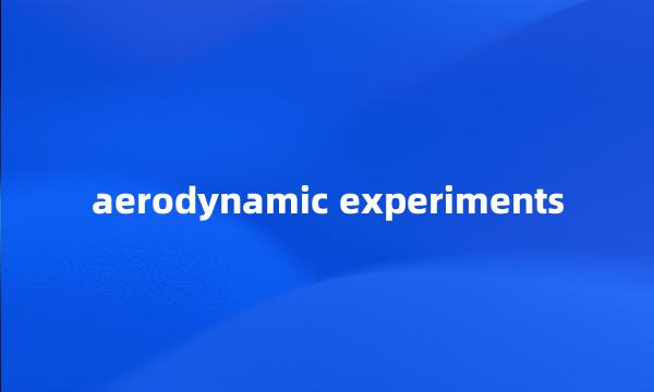 aerodynamic experiments