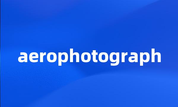 aerophotograph