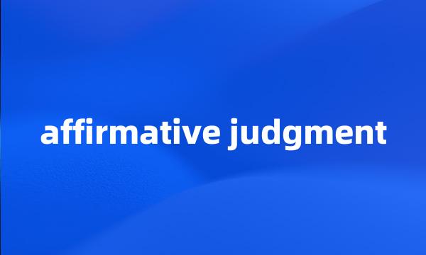 affirmative judgment