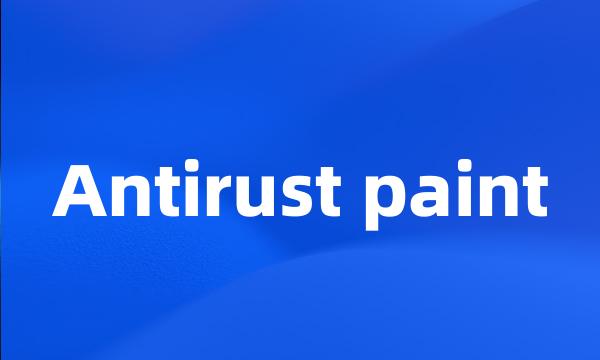 Antirust paint