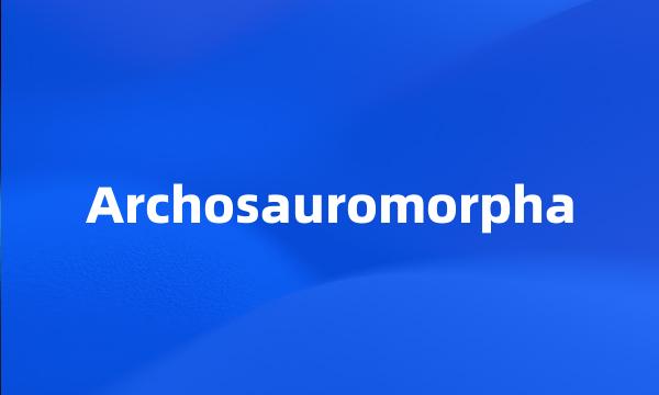 Archosauromorpha