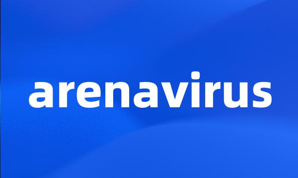 arenavirus