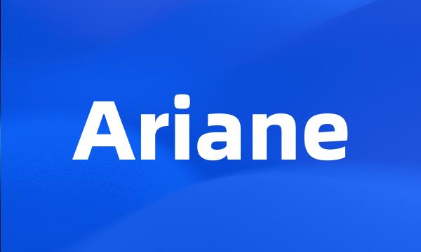 Ariane