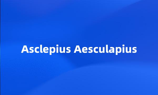 Asclepius Aesculapius