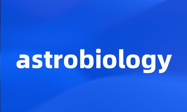 astrobiology