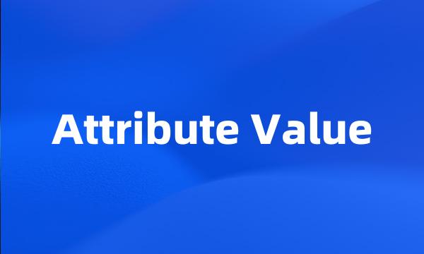 Attribute Value