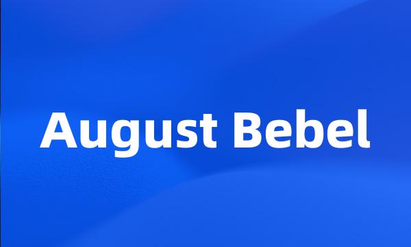 August Bebel