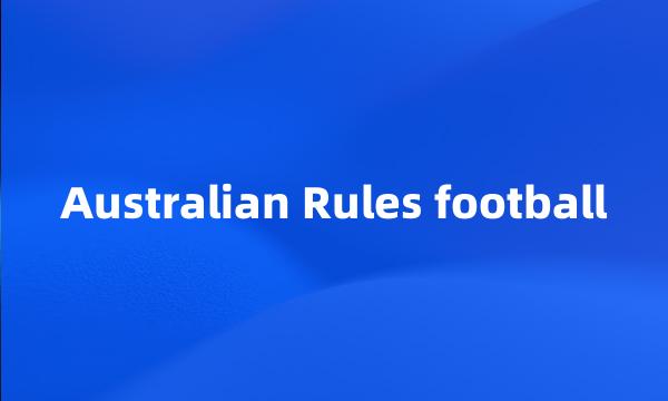 Australian Rules football