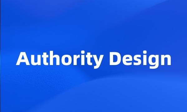 Authority Design