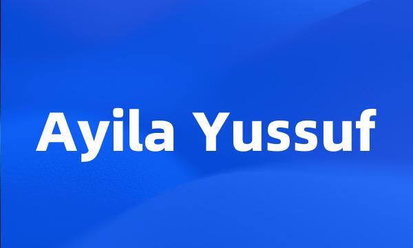 Ayila Yussuf