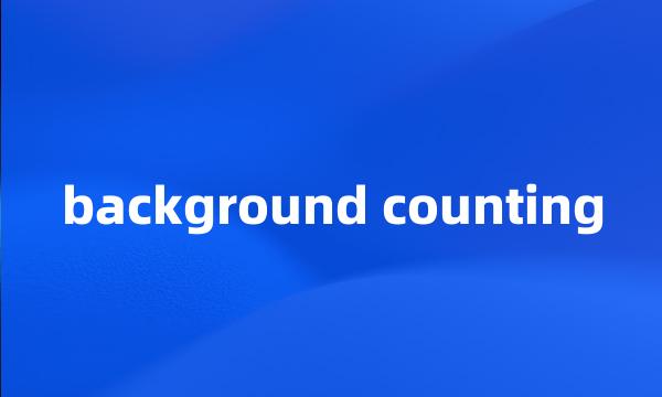 background counting