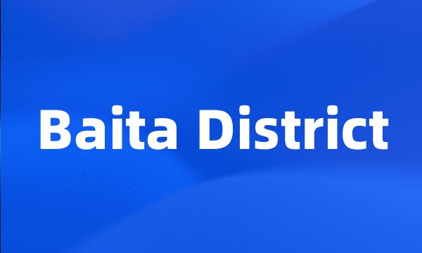 Baita District