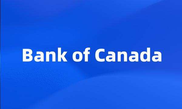 Bank of Canada