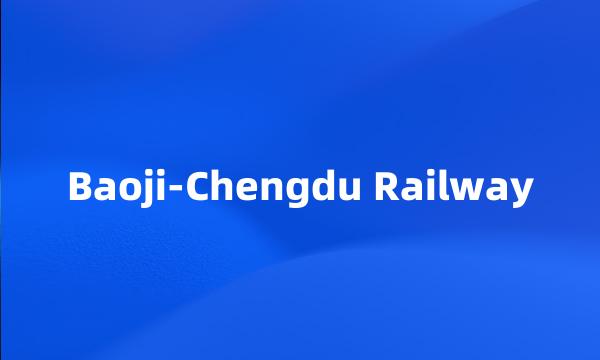 Baoji-Chengdu Railway