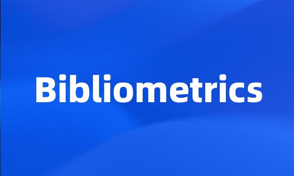 Bibliometrics