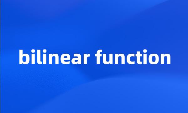 bilinear function