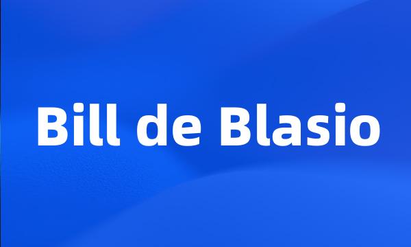 Bill de Blasio