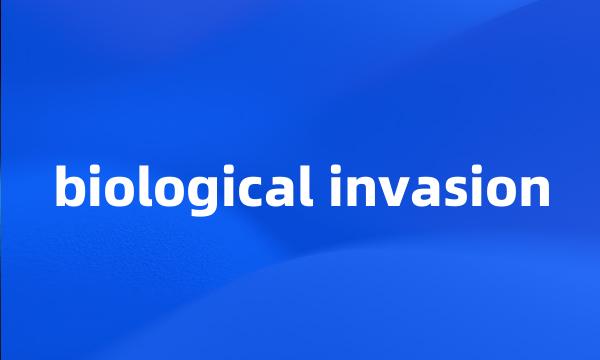 biological invasion