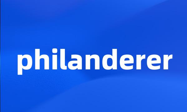 philanderer