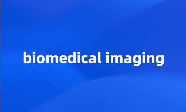 biomedical imaging