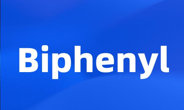 Biphenyl