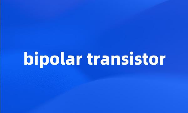 bipolar transistor