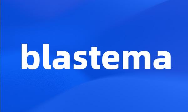 blastema