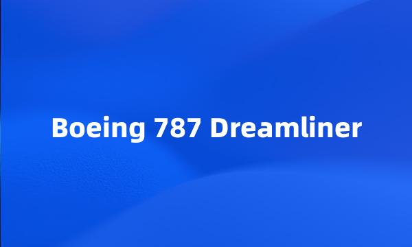 Boeing 787 Dreamliner